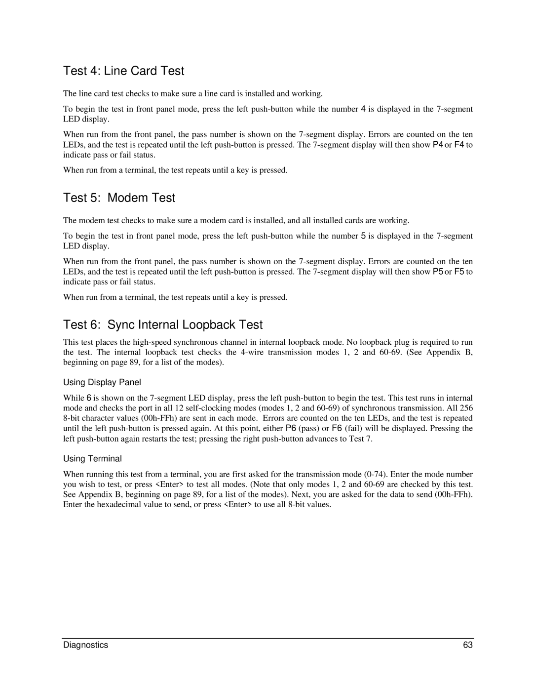 Digi 90031300 manual Test 4 Line Card Test, Test 5 Modem Test, Test 6 Sync Internal Loopback Test 