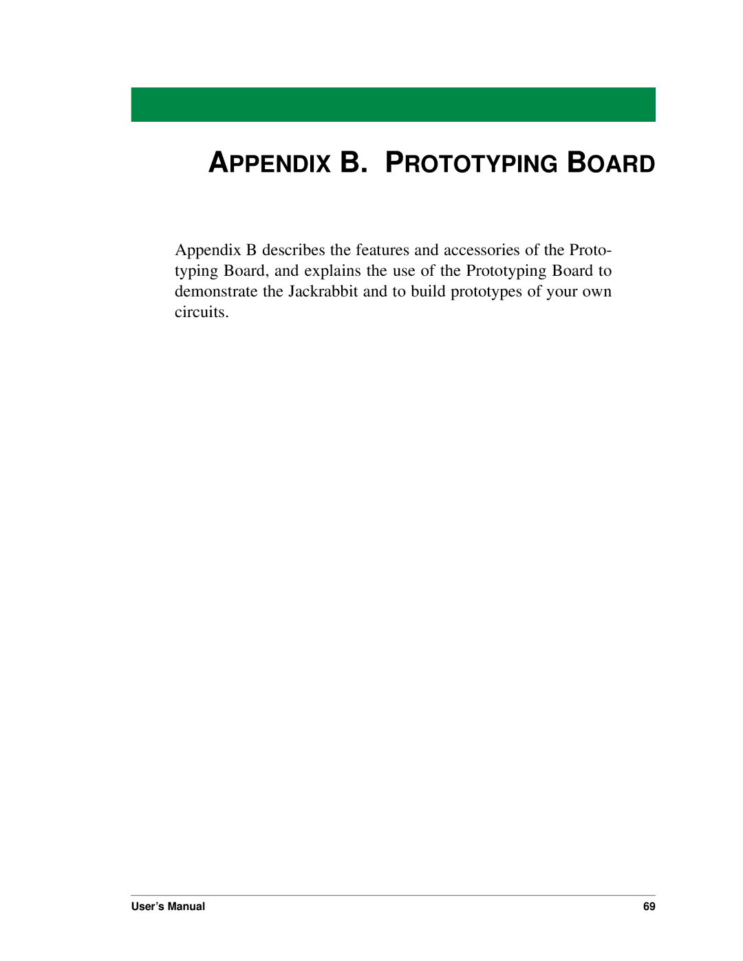 Digi BL1800 user manual Appendix B. Prototyping Board 