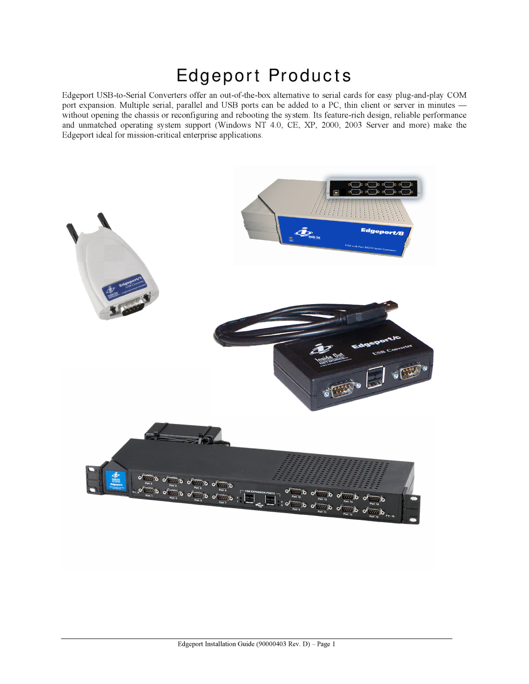 Digi Edgeport/8rr, Edgeport/1, Edgeport/421, Edgeport/416, Edgeport/2c, Edgeport/412, Edgeport/21, 22c, 21c Edgeport Products 