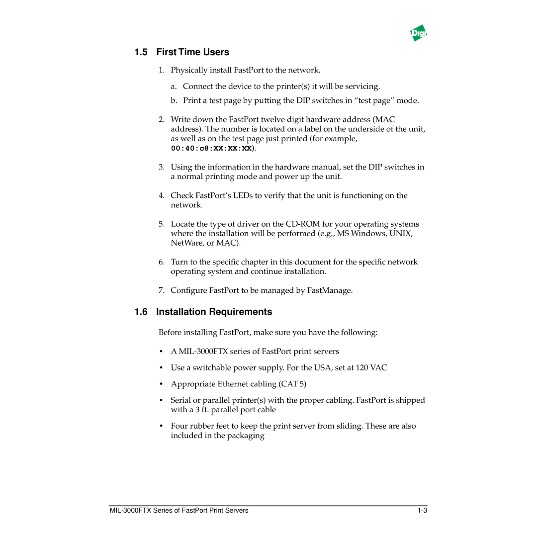 Digi MIL-3000FTX manual First Time Users, Installation Requirements, 0040c8XXXXXX 
