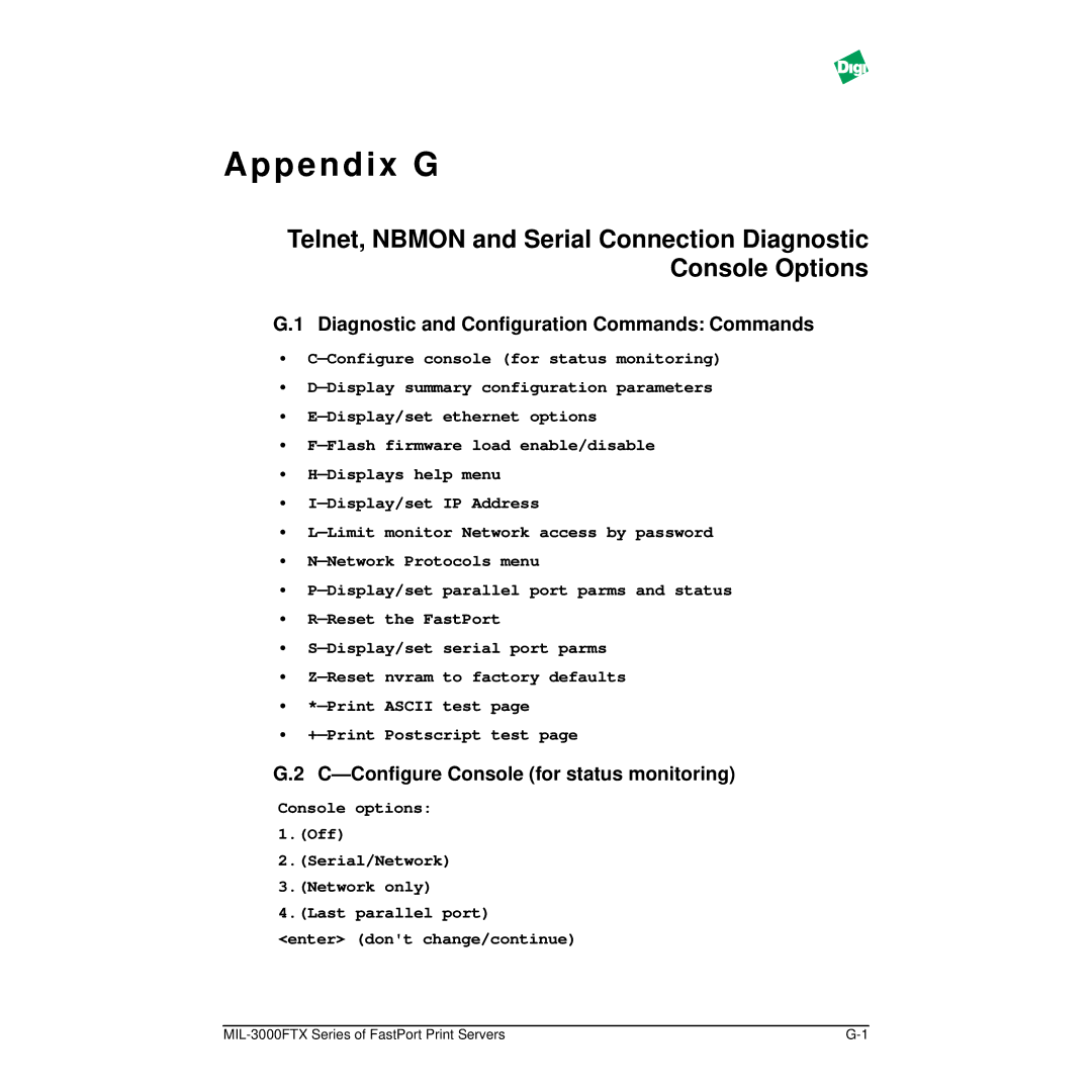 Digi MIL-3000FTX manual Diagnostic and Conﬁguration Commands Commands, Conﬁgure Console for status monitoring 