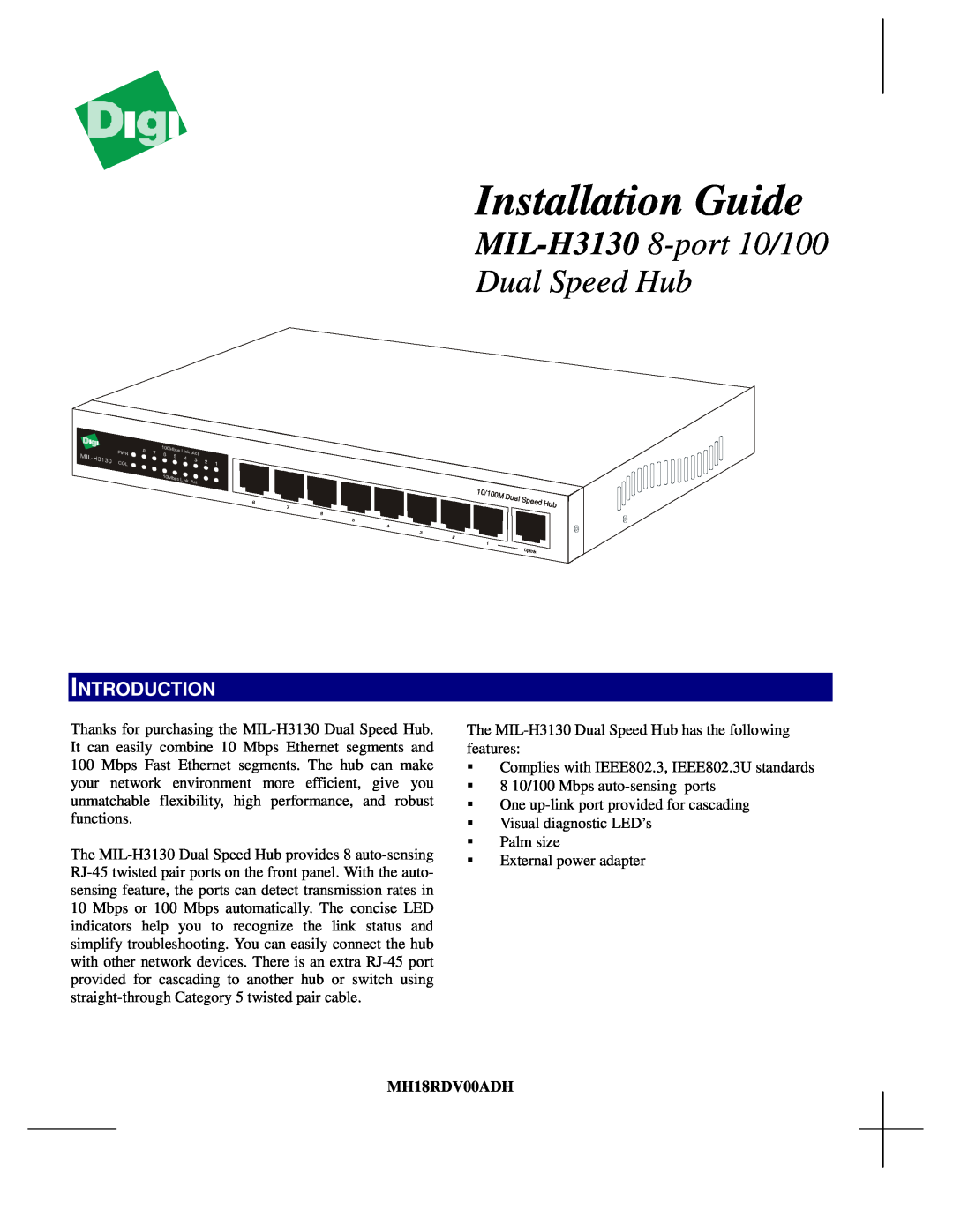 Digi manual Introduction, MH18RDV00ADH, Installation Guide, MIL-H3130 8-port 10/100 Dual Speed Hub 