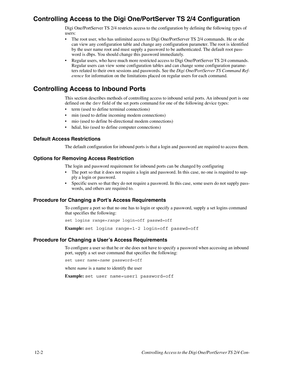 Digi TS 4 manual Controlling Access to Inbound Ports, Default Access Restrictions, Options for Removing Access Restriction 