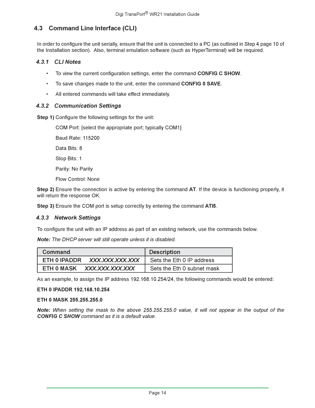 Digi W R 2 1 manual Command Line Interface CLI, Command Description, Sets the Eth 0 IP address, Sets the Eth 0 subnet mask 