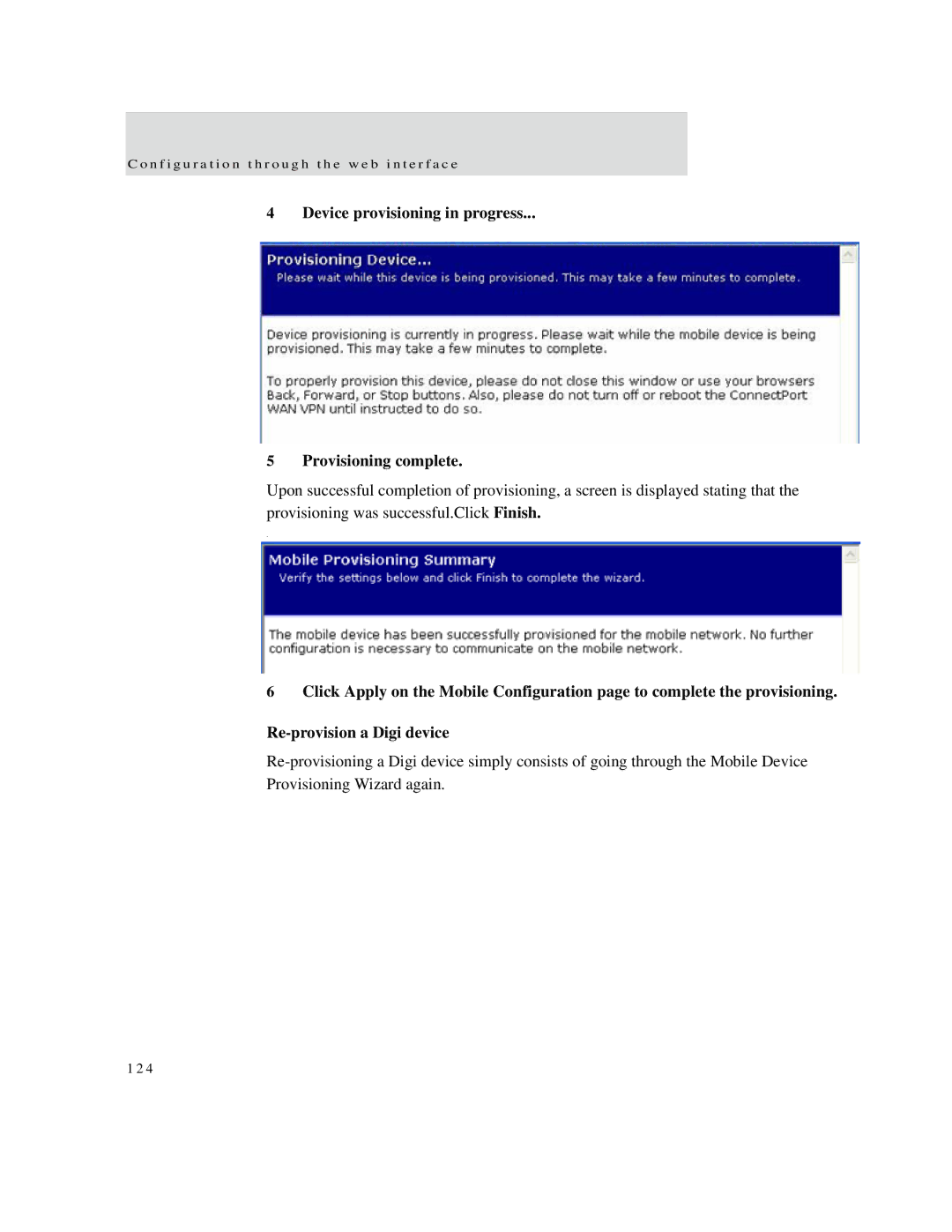 Digi X4, X8, X2 manual Device provisioning in progress Provisioning complete 