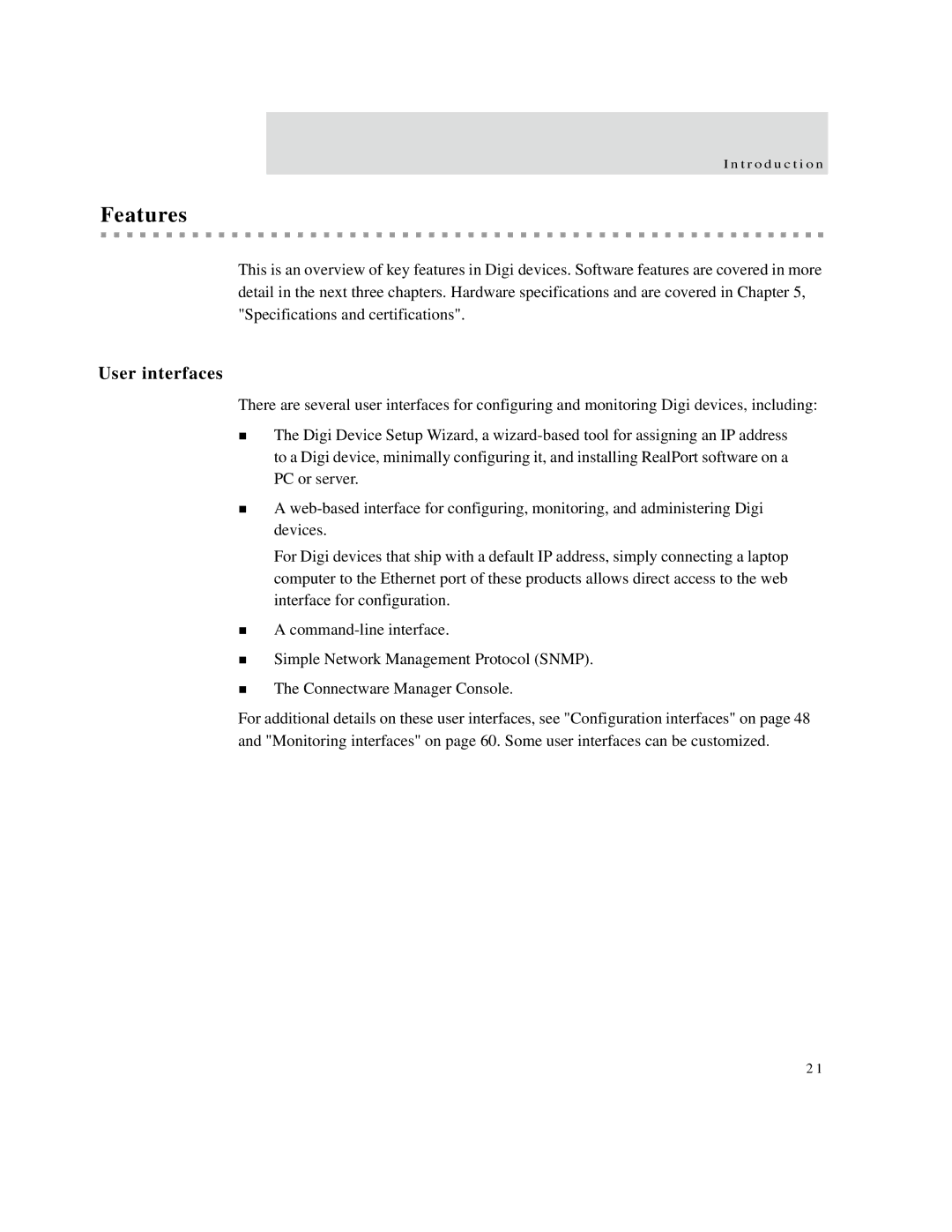 Digi X8, X4, X2 manual Features, User interfaces 