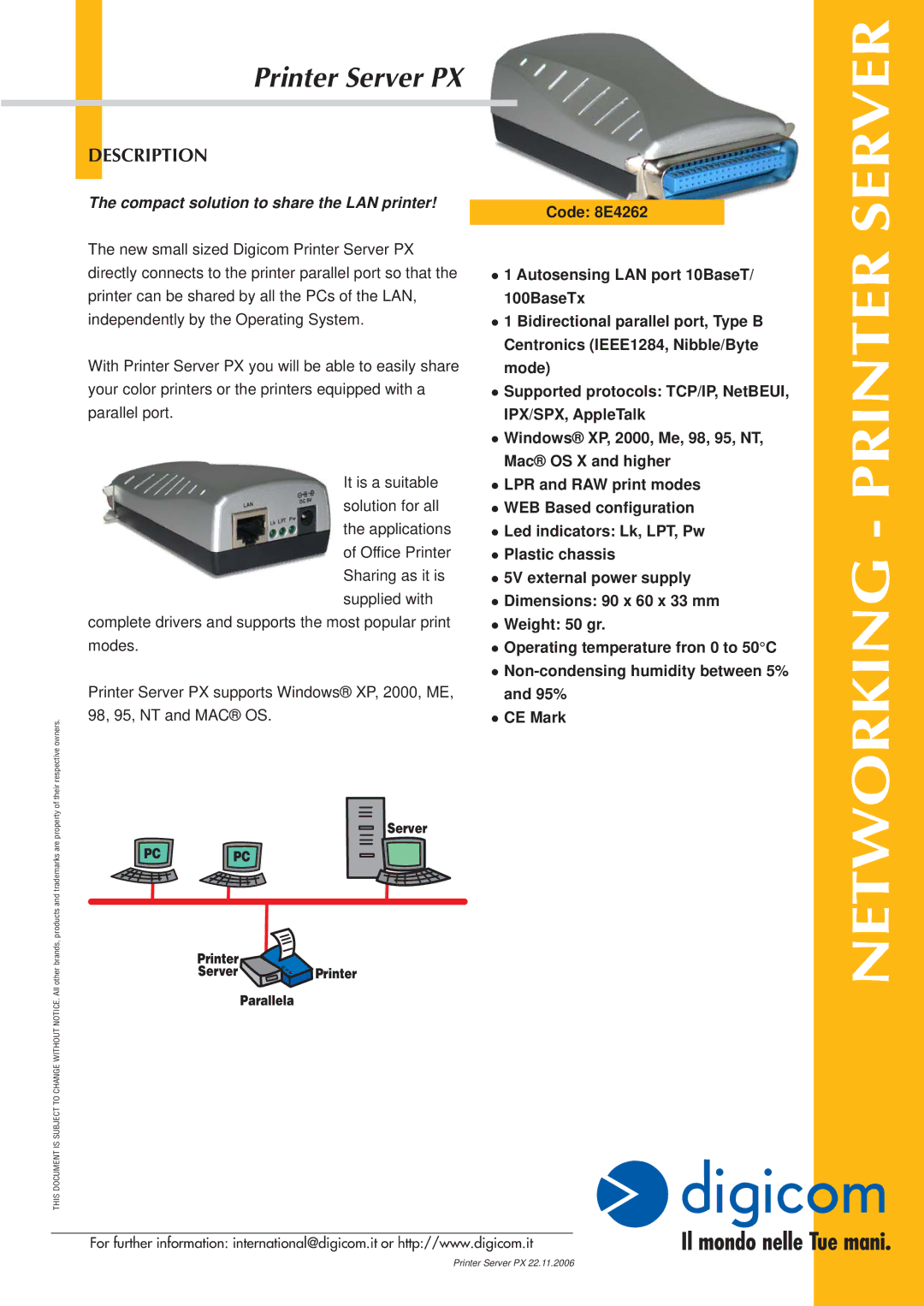 Digicom 8E4262 dimensions Networking Printer, Server, Description, Compact solution to share the LAN printer 