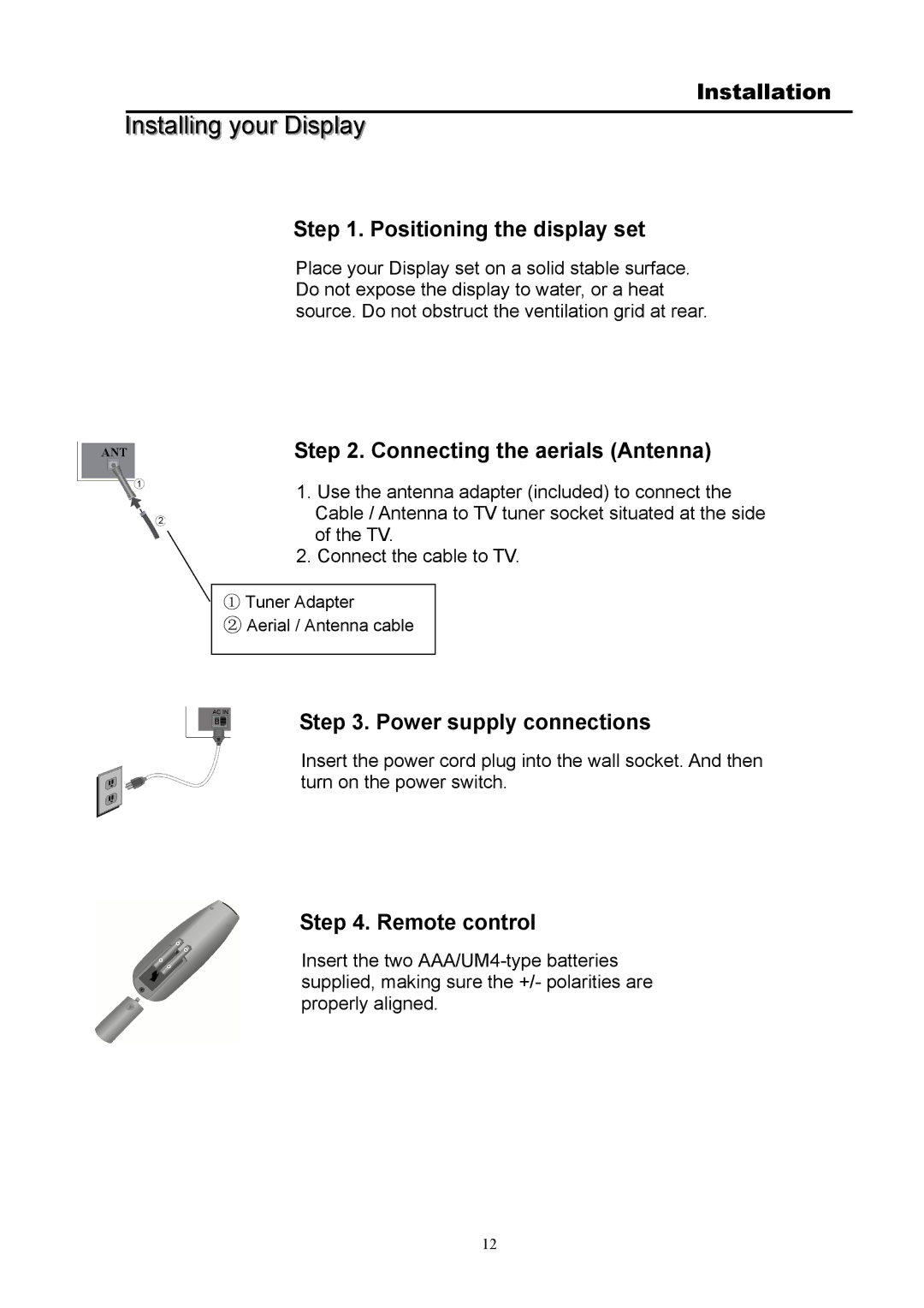 Digimate DGL32 manual Installing your Display, Positioning the display set, Connecting the aerials Antenna, Remote control 