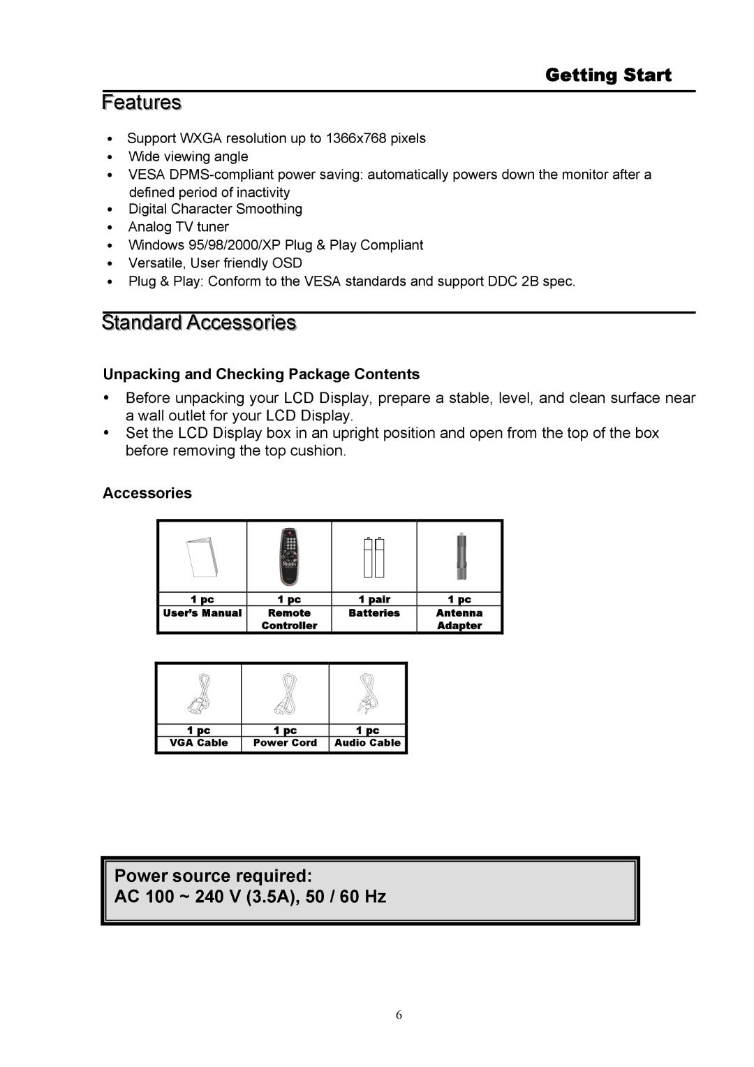 Digimate DGL32 manual Features, Standard Accessories, Power source required AC 100 ~ 240 V 3.5A, 50 / 60 Hz 