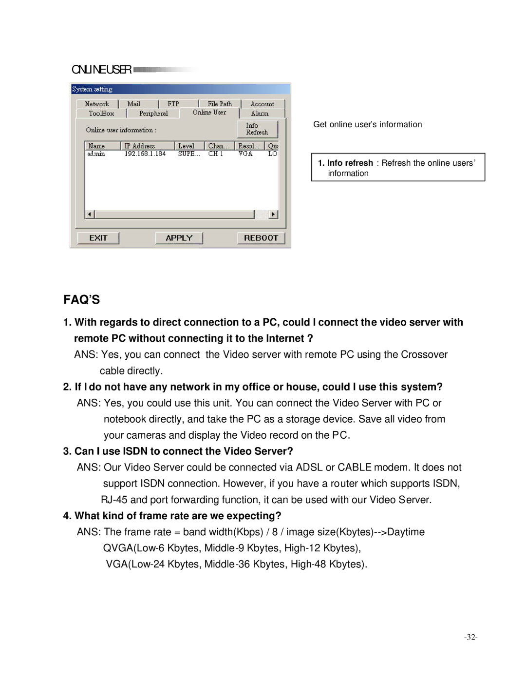 Digimerge D4202 user manual Faq’S, Can I use Isdn to connect the Video Server?, What kind of frame rate are we expecting? 