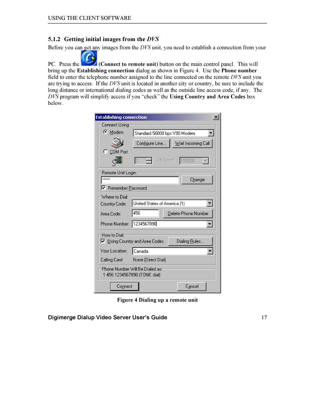 Digimerge DGRT400 user manual Getting initial images from the DVS, Dialing up a remote unit 