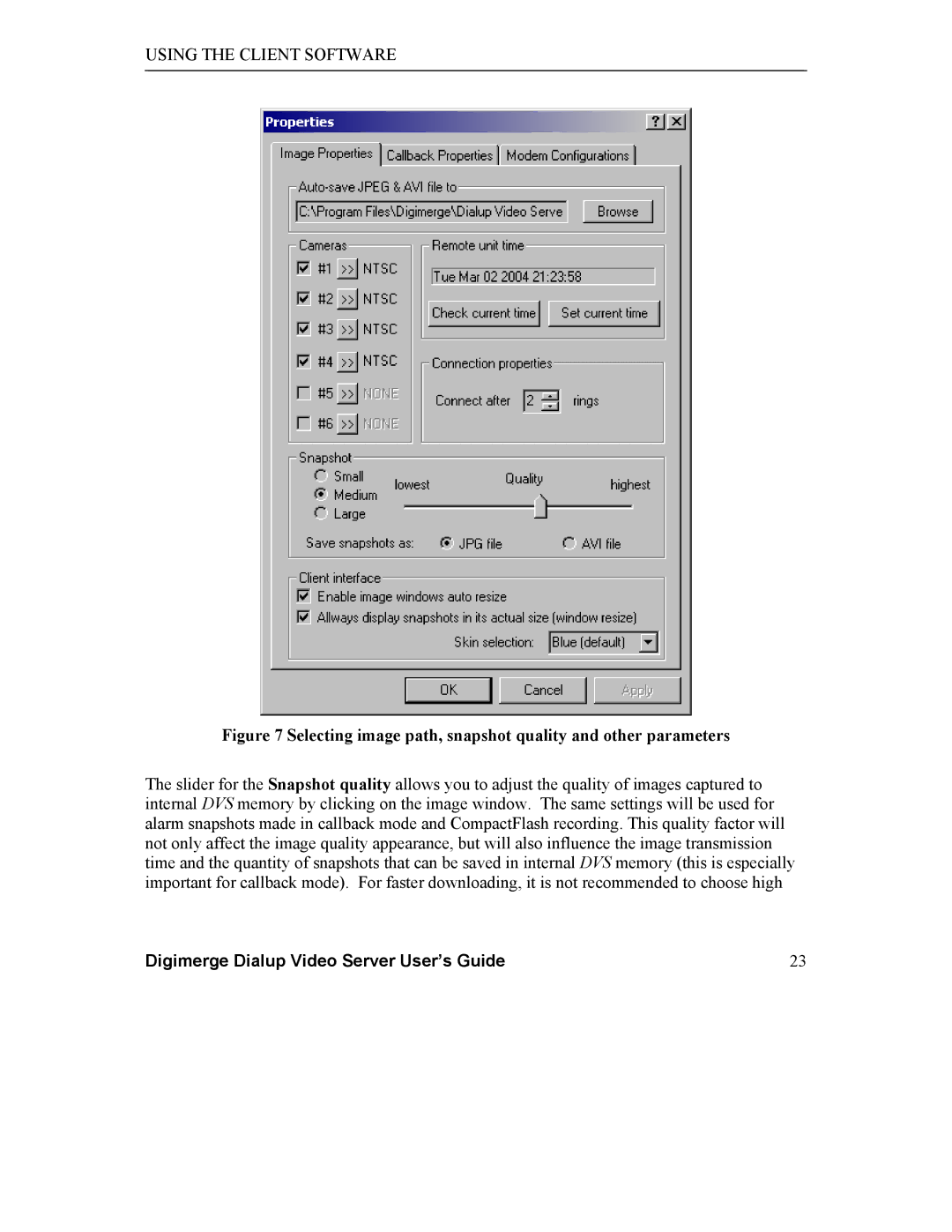 Digimerge DGRT400 user manual Selecting image path, snapshot quality and other parameters 