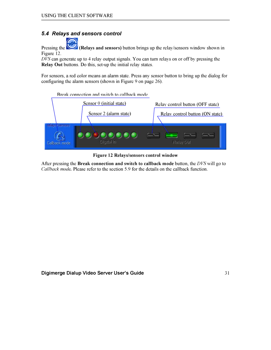 Digimerge DGRT400 user manual Relays and sensors control 