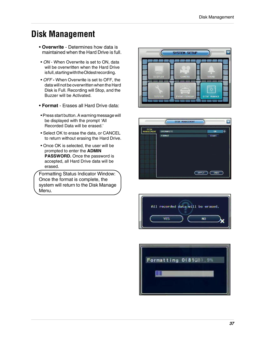 Digimerge DHU104 instruction manual Disk Management, Format Erases all Hard Drive data 