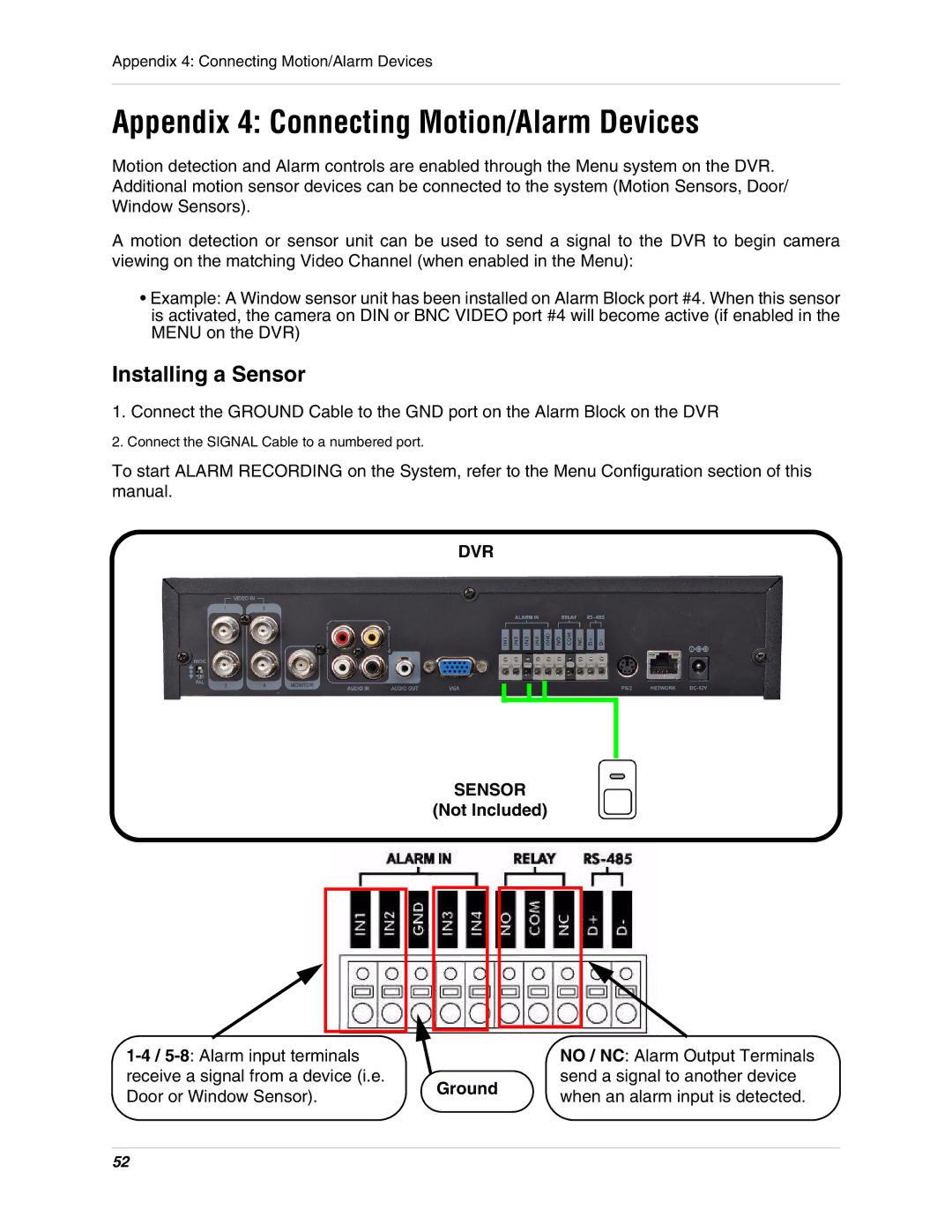 Digimerge DHU104 instruction manual Appendix 4 Connecting Motion/Alarm Devices, Installing a Sensor, Not Included, Ground 