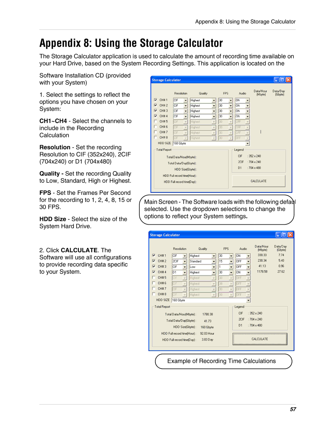 Digimerge DHU104 instruction manual Appendix 8 Using the Storage Calculator 