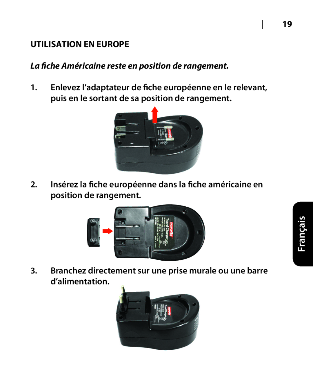 DigiPower DSLR-500 manual Utilisation EN Europe, La fiche Américaine reste en position de rangement 