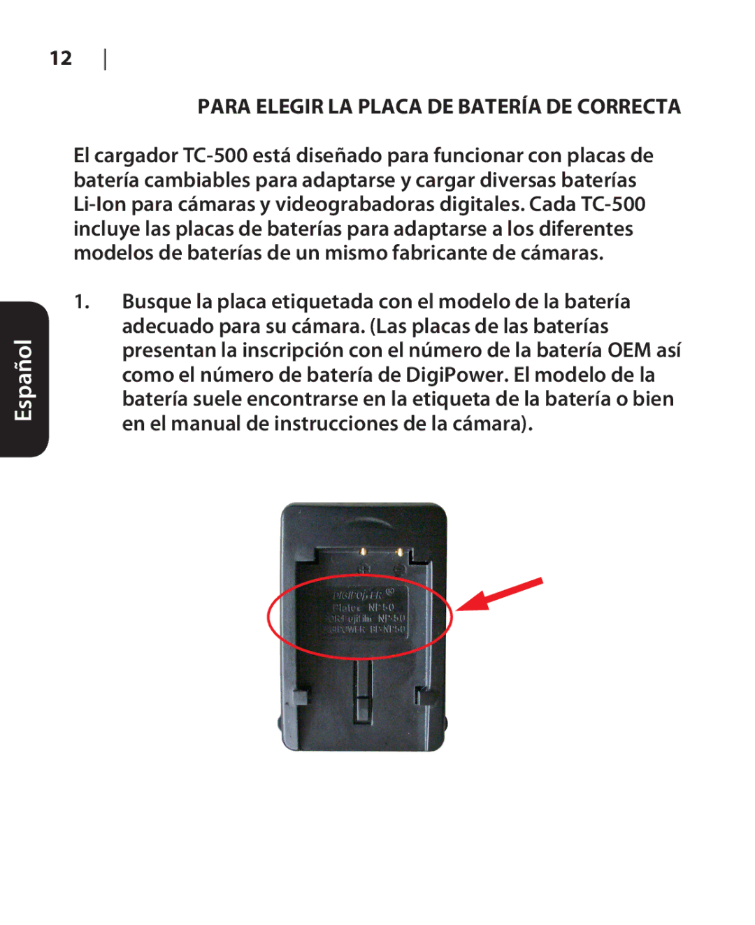 DigiPower TC-500 manual Para Elegir LA Placa DE Batería DE Correcta 