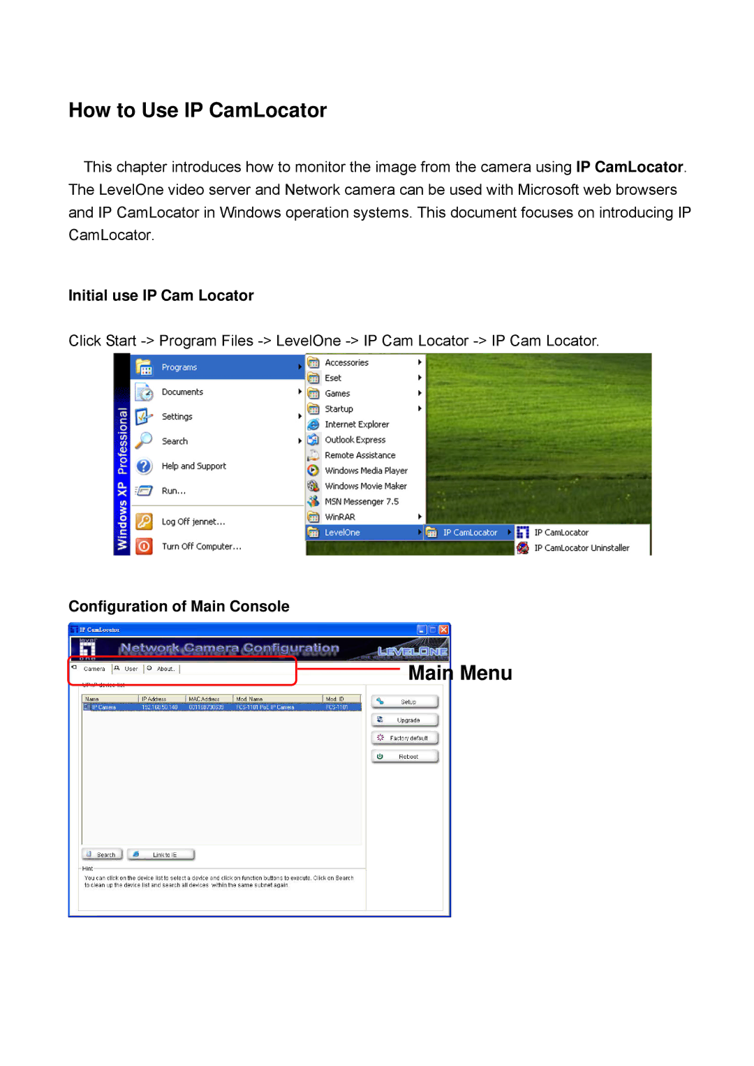 Digital Data Communications FCS-4500, FCS-4300, FCS-4400 How to Use IP CamLocator, Main Menu, Initial use IP Cam Locator 