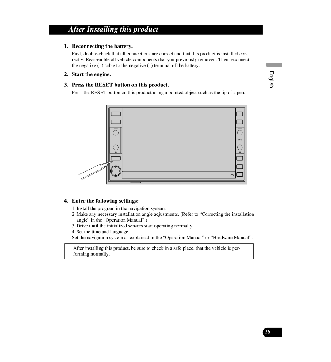 Digital Media AVIC-D1 installation manual After Installing this product, Reconnecting the battery 