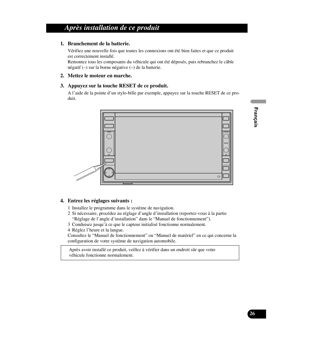 Digital Media AVIC-D1 installation manual Après installation de ce produit, Branchement de la batterie 