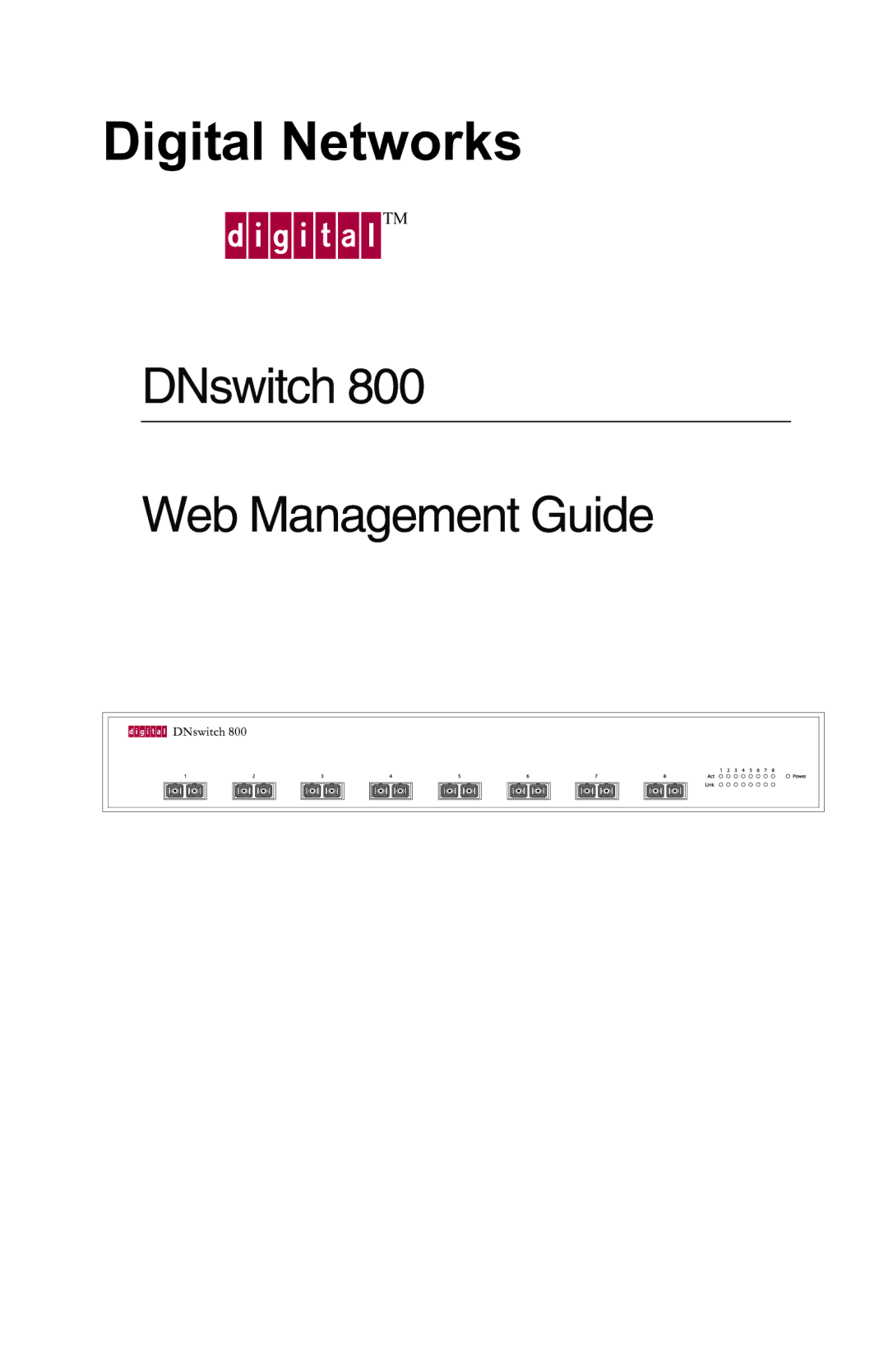 Digital Networks North America DNswitch 800 manual Digital Networks 