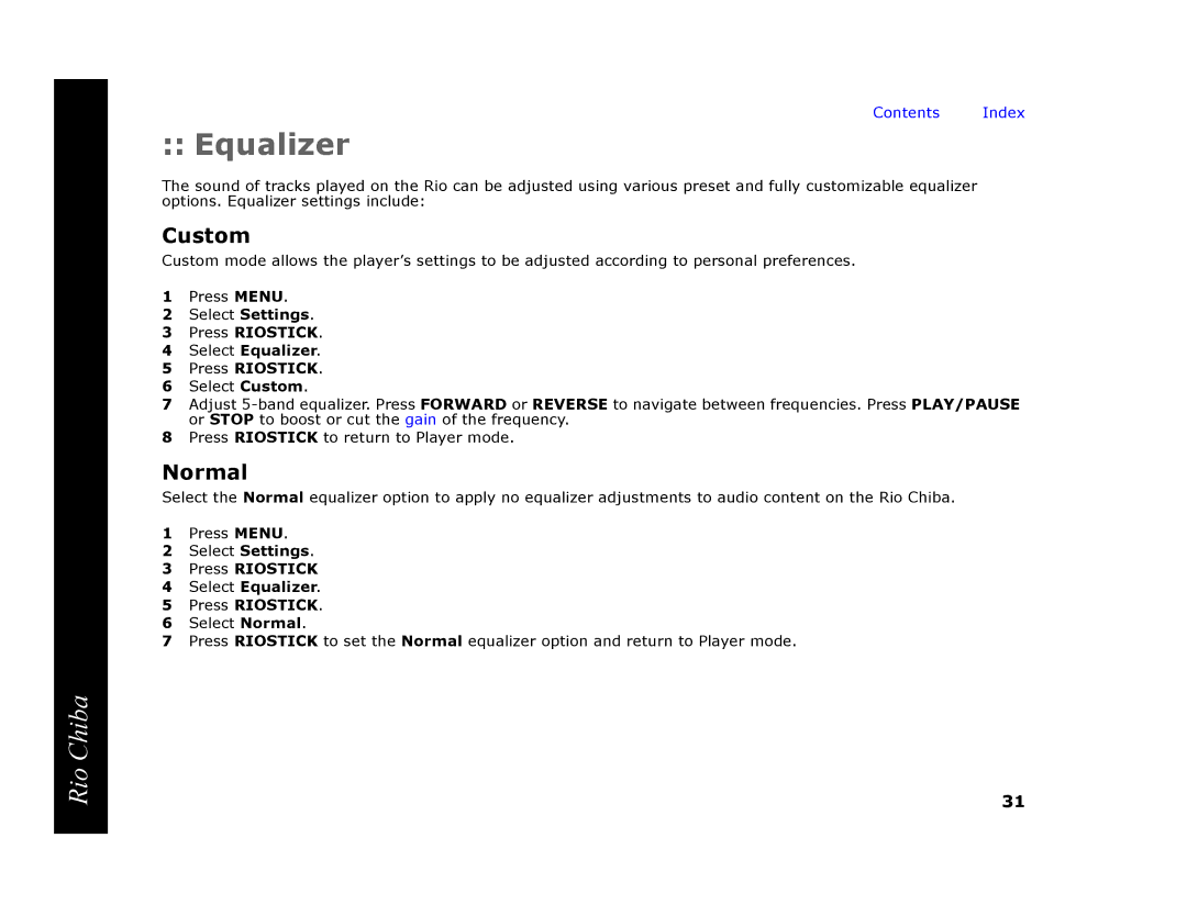 Digital Networks North America Rio Chiba manual Custom, Normal, Press Riostick Select Equalizer 