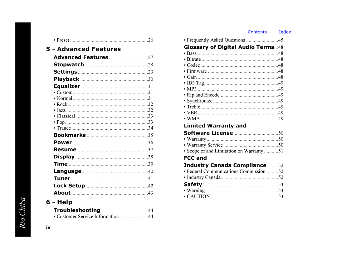 Digital Networks North America Rio Chiba manual Advanced Features, Help 