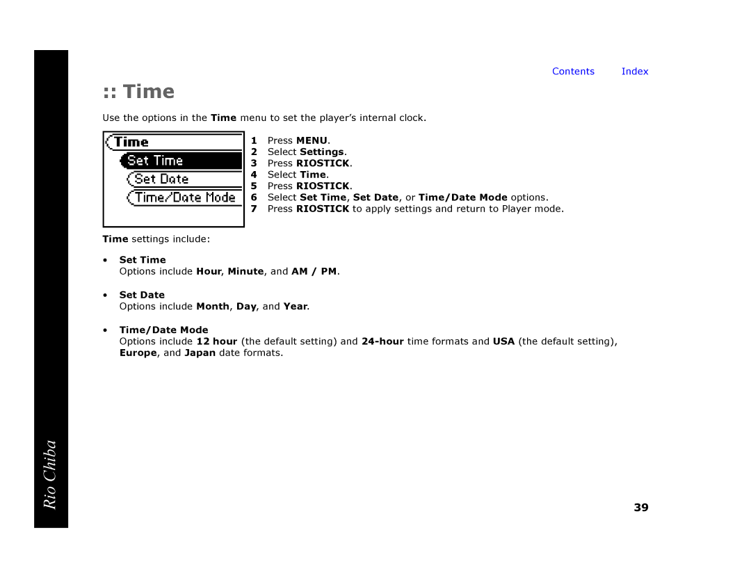 Digital Networks North America Rio Chiba manual Set Time, Set Date, Time/Date Mode 