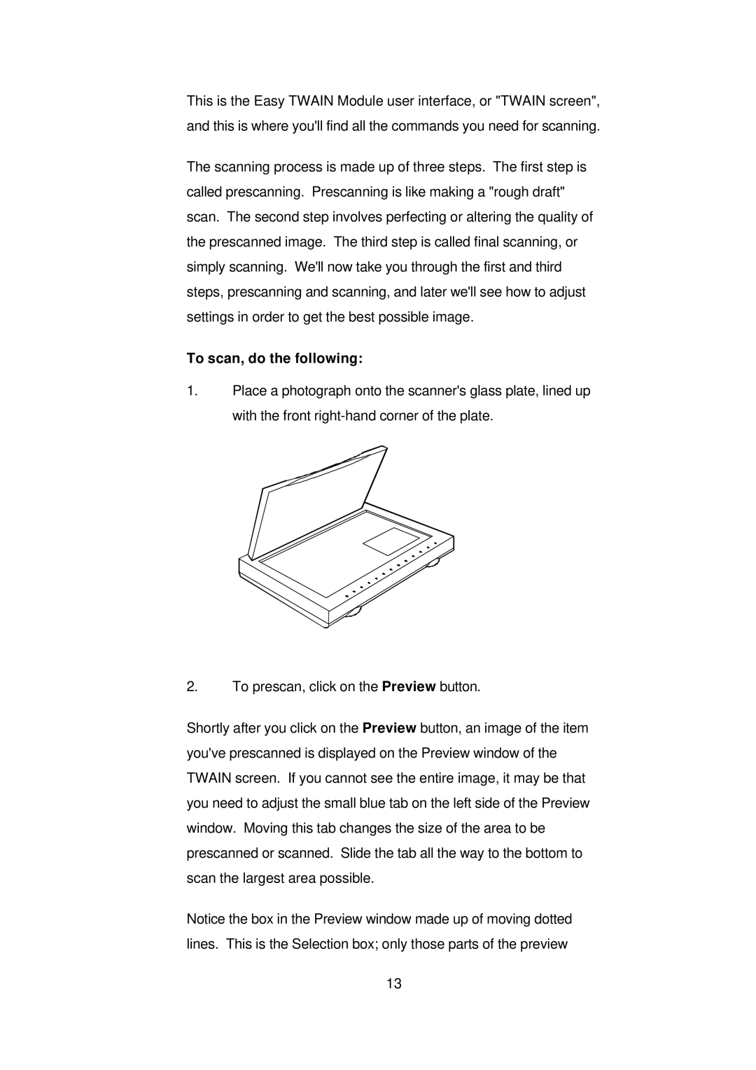 Digital Research Technologies DRSCAN36EPPR user manual To scan, do the following 