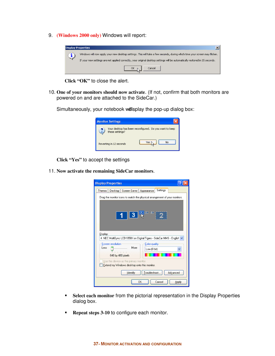 Digital Tigers SideCar MMS Series manual Now activate the remaining SideCar monitors 