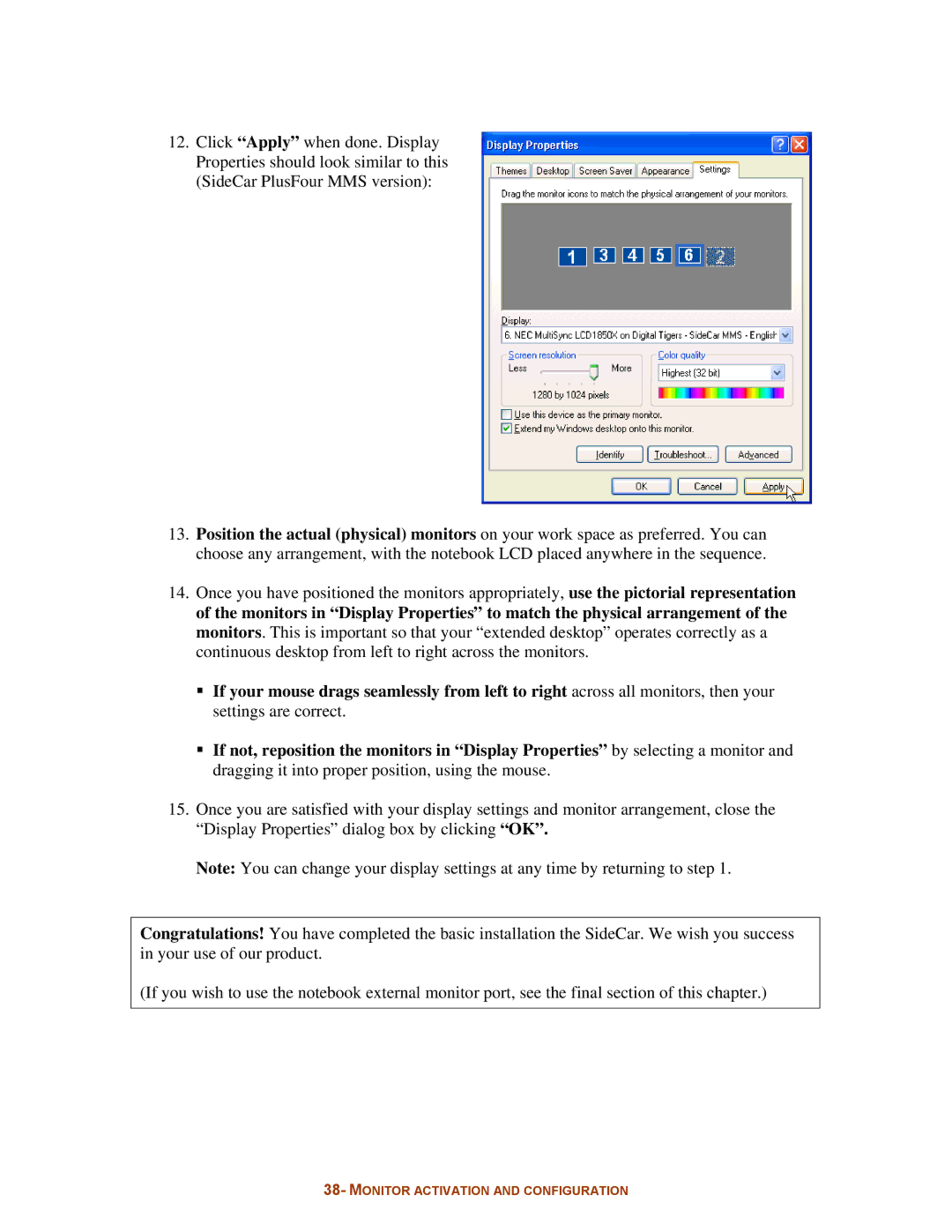 Digital Tigers SideCar MMS Series manual Monitor Activation and Configuration 