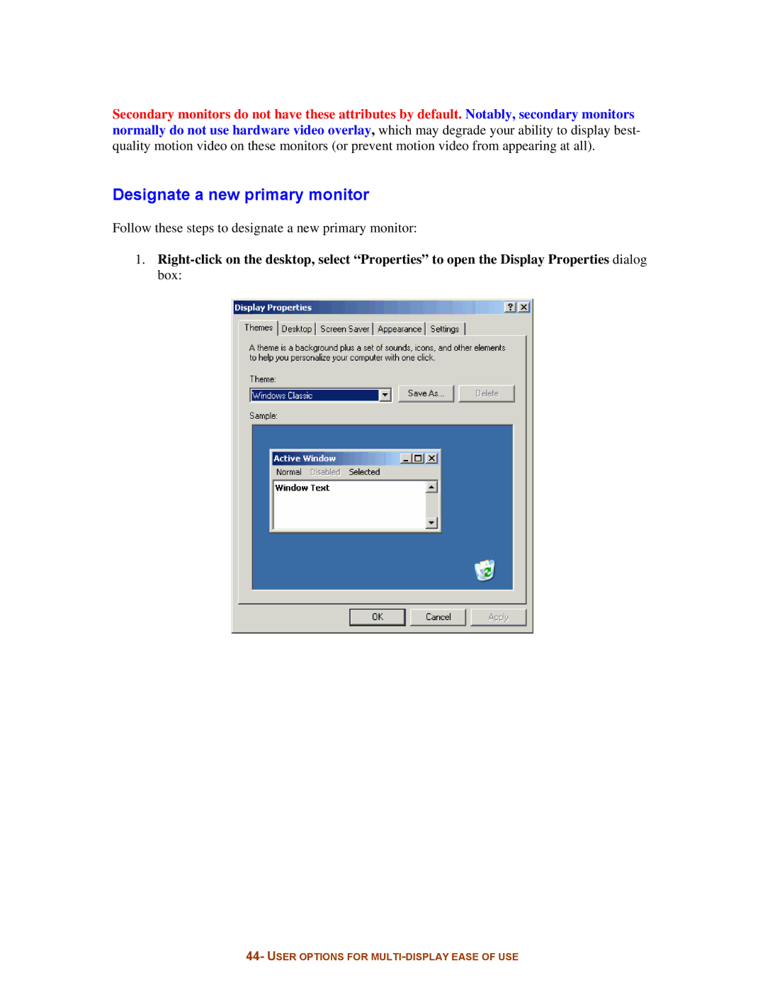 Digital Tigers SideCar MMS Series manual Designate a new primary monitor 