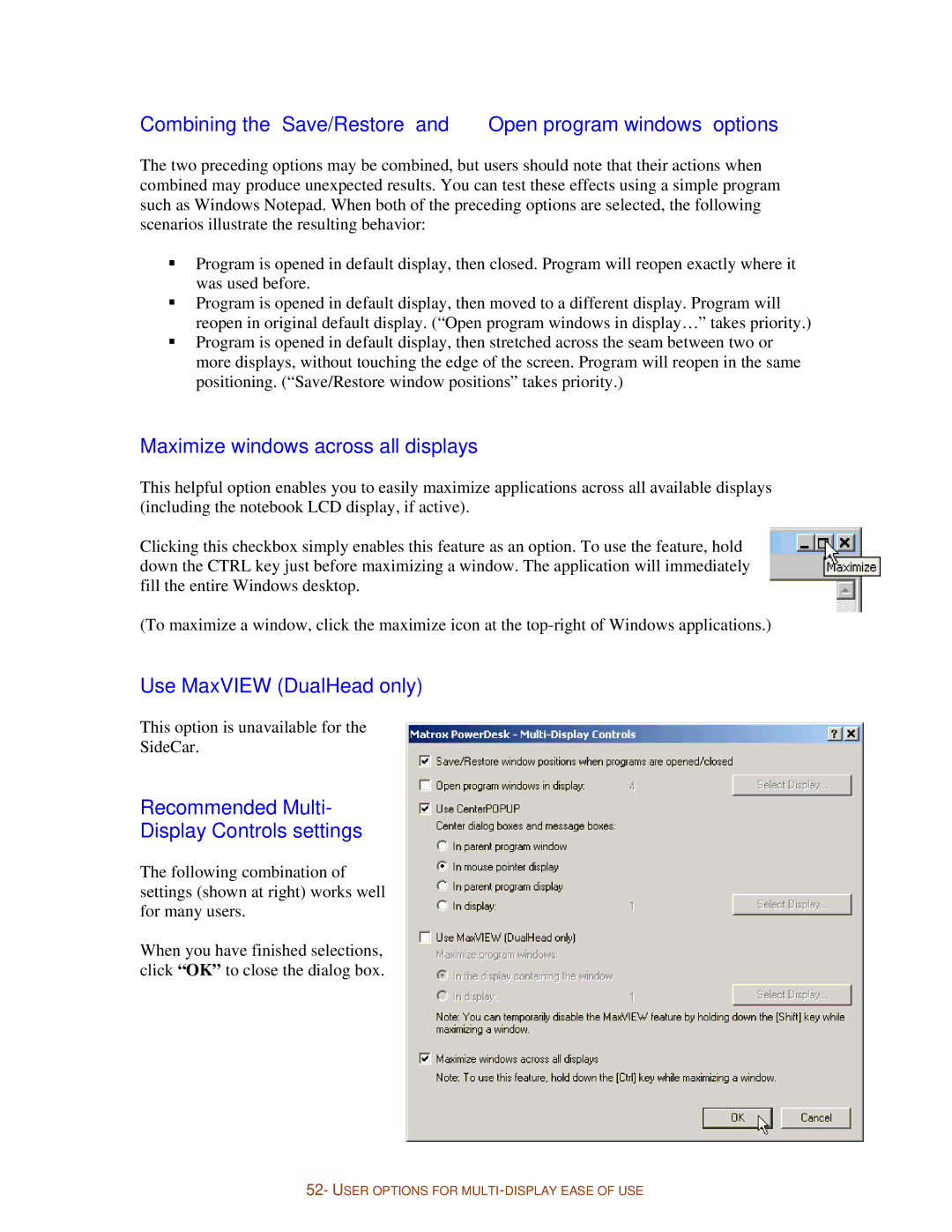 Digital Tigers SideCar MMS Series Combining the Save/Restore and Open program windows options, Use MaxVIEW DualHead only 