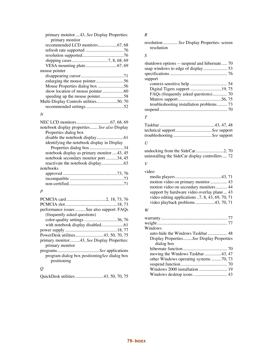 Digital Tigers SideCar MMS Series manual Resolution See Display Properties screen 