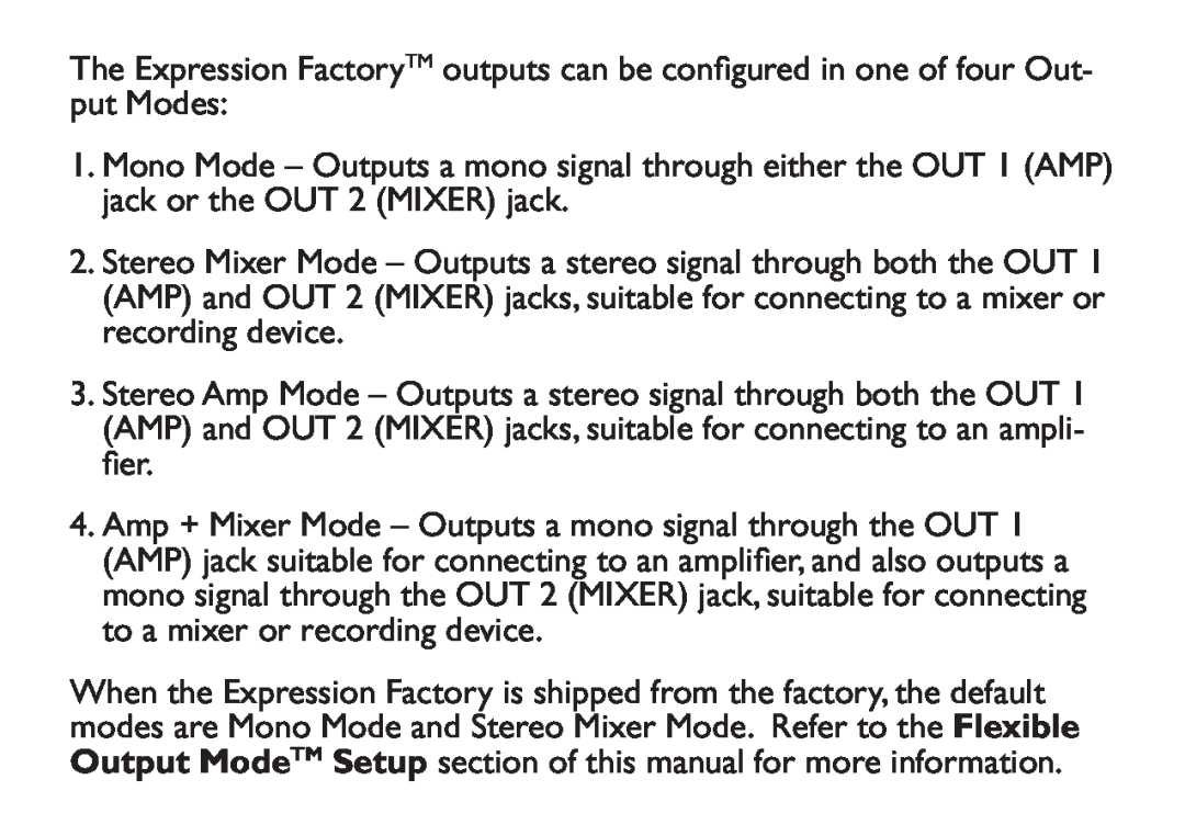 DigiTech EX-7 manual The Expression FactoryTM outputs can be configured in one of four Out- put Modes 