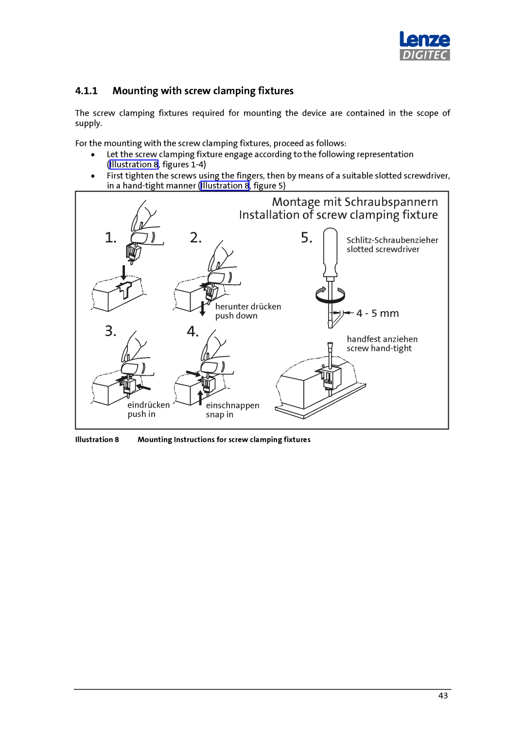 DigiTech MP 600-9000 DVI manual Mounting with screw clamping fixtures 