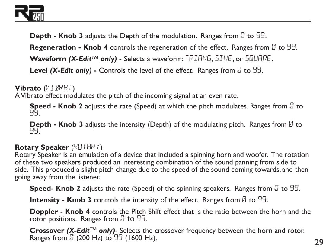 DigiTech RP250 user manual Vibrato viBRaT, Rotary Speaker Rotary, Ranges from 0 200 Hz to 99 1600 Hz 