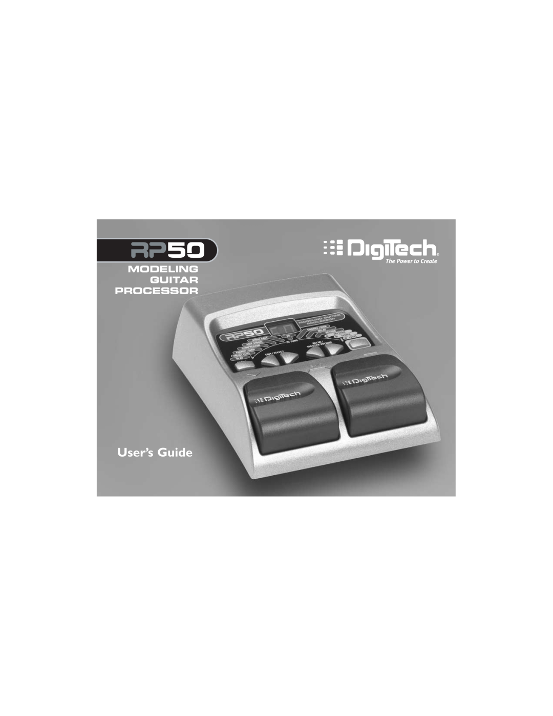 DigiTech RP50 manual User’s Guide, Modeling Guitar Processor 