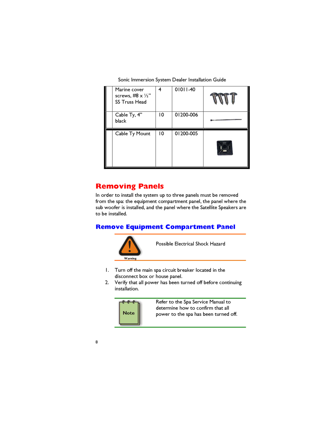 Dimension One Spas 01510-1030 manual Removing Panels, Remove Equipment Compartment Panel 