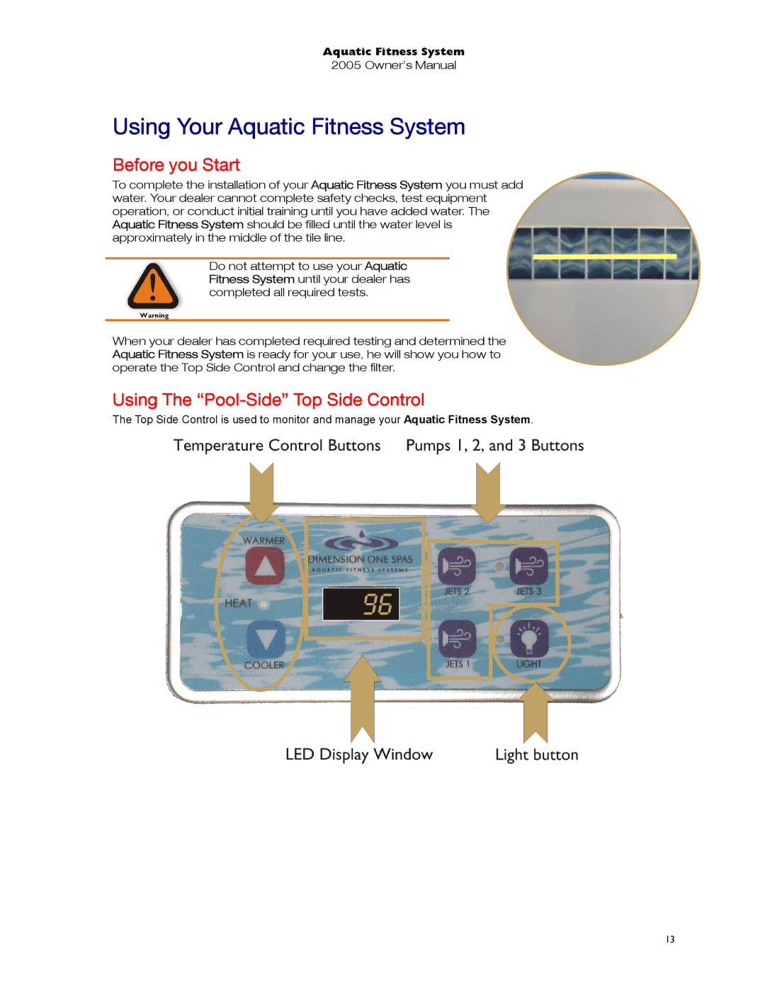 Dimension One Spas 01513-192 Using Your Aquatic Fitness System, Before you Start, Using The Pool-Side Top Side Control 