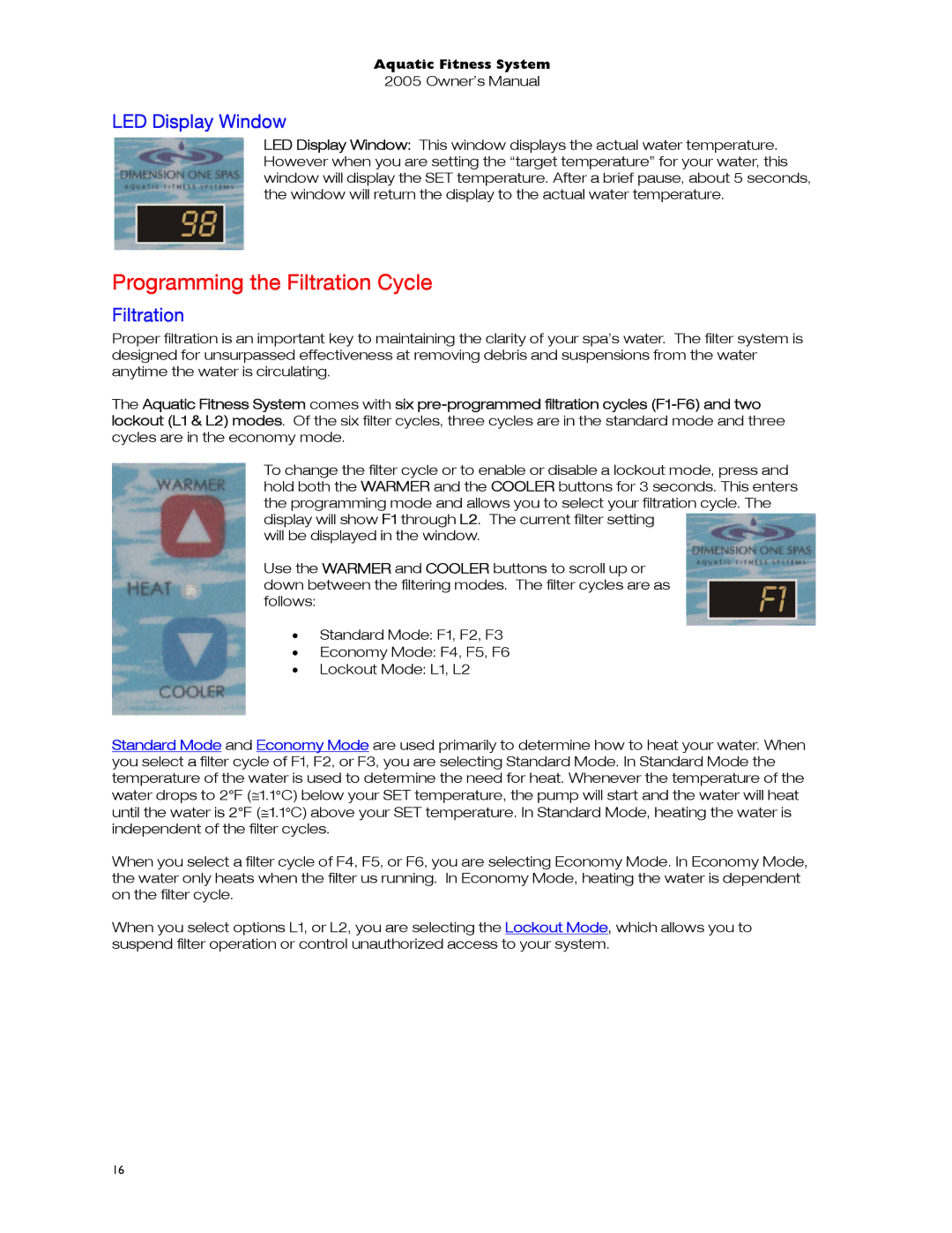 Dimension One Spas 01513-192 manual Programming the Filtration Cycle, LED Display Window 