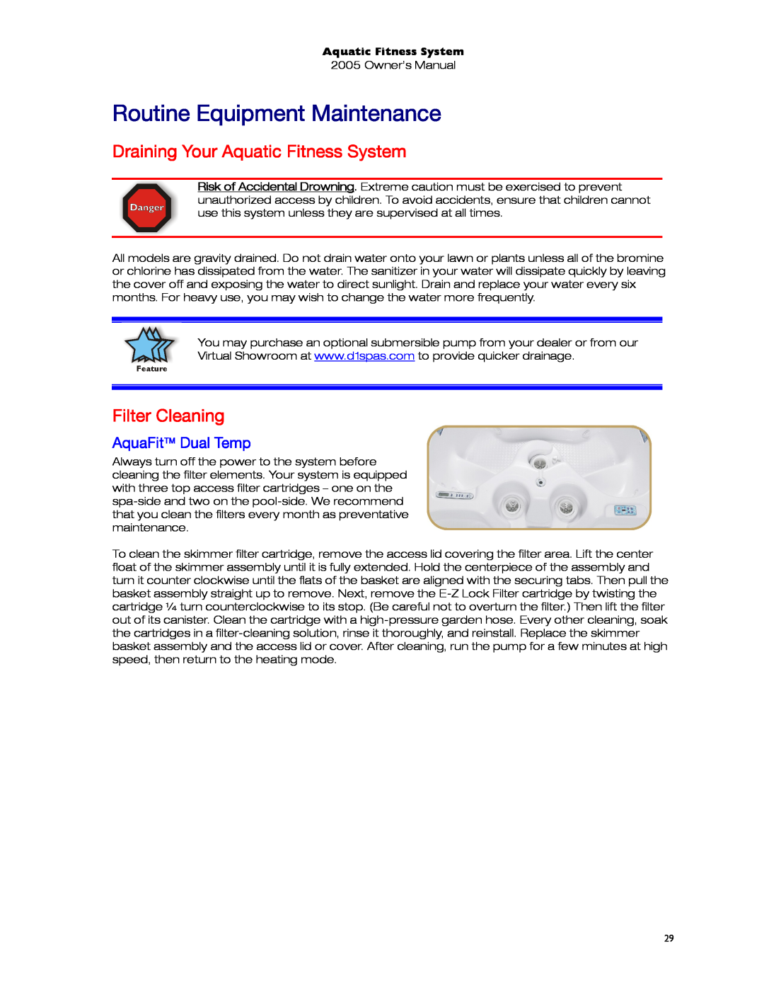 Dimension One Spas 01513-192 manual Routine Equipment Maintenance, Draining Your Aquatic Fitness System, Filter Cleaning 