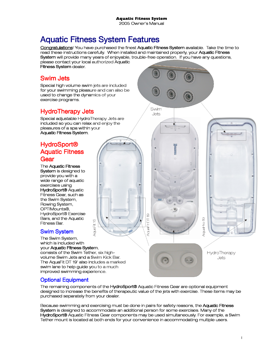 Dimension One Spas 01513-192 manual Aquatic Fitness System Features, Swim Jets, HydroTherapy Jets, Swim System 