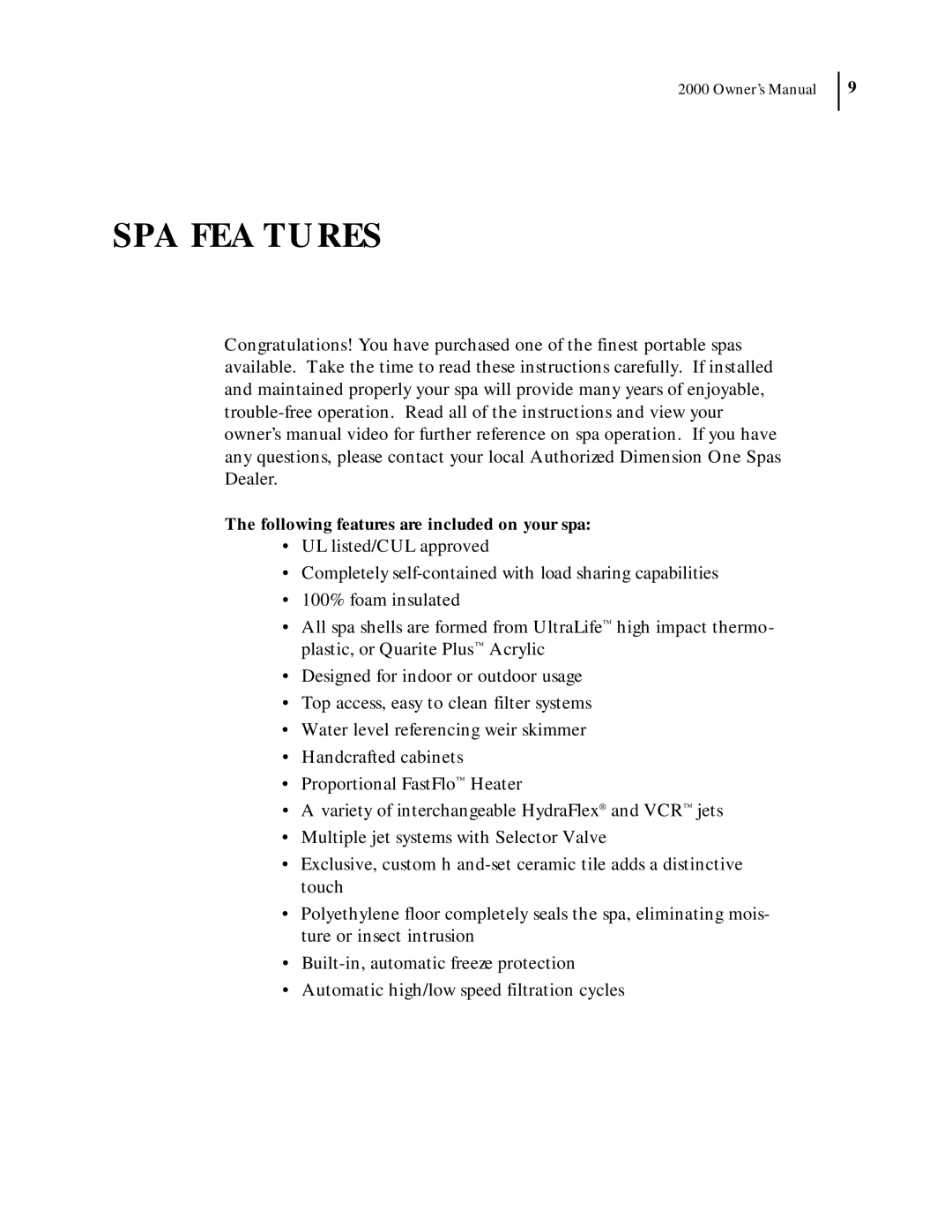 Dimension One Spas 2000 Model manual Spa Features, The following features are included on your spa 