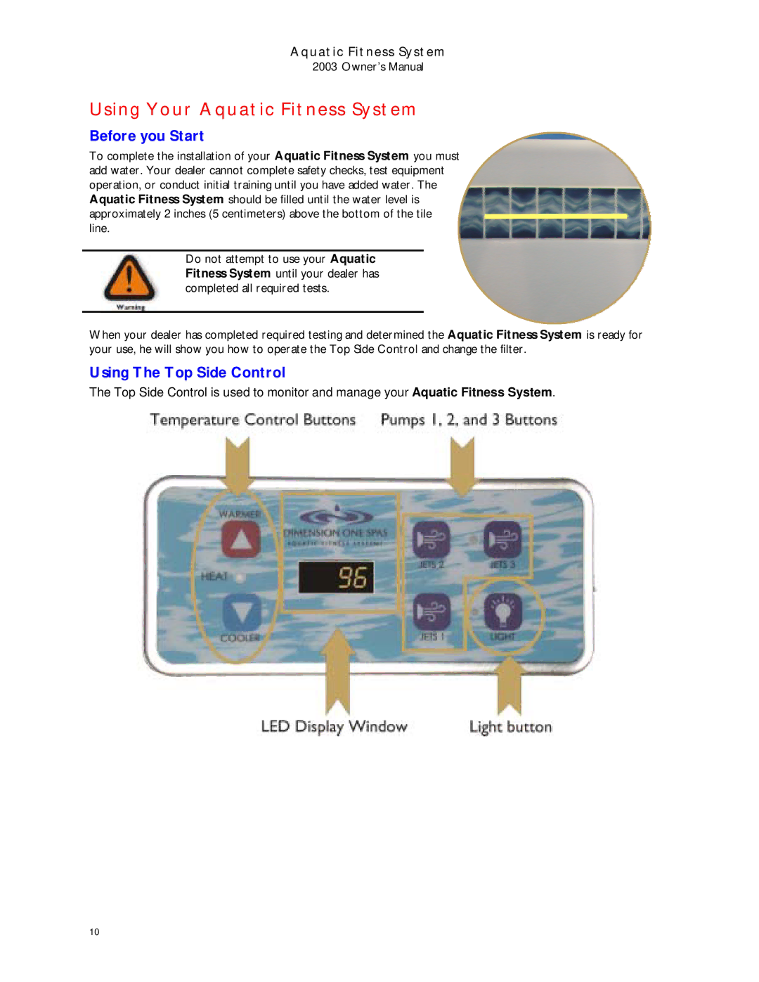 Dimension One Spas 2003 manual Using Your Aquatic Fitness System, Before you Start, Using The Top Side Control 