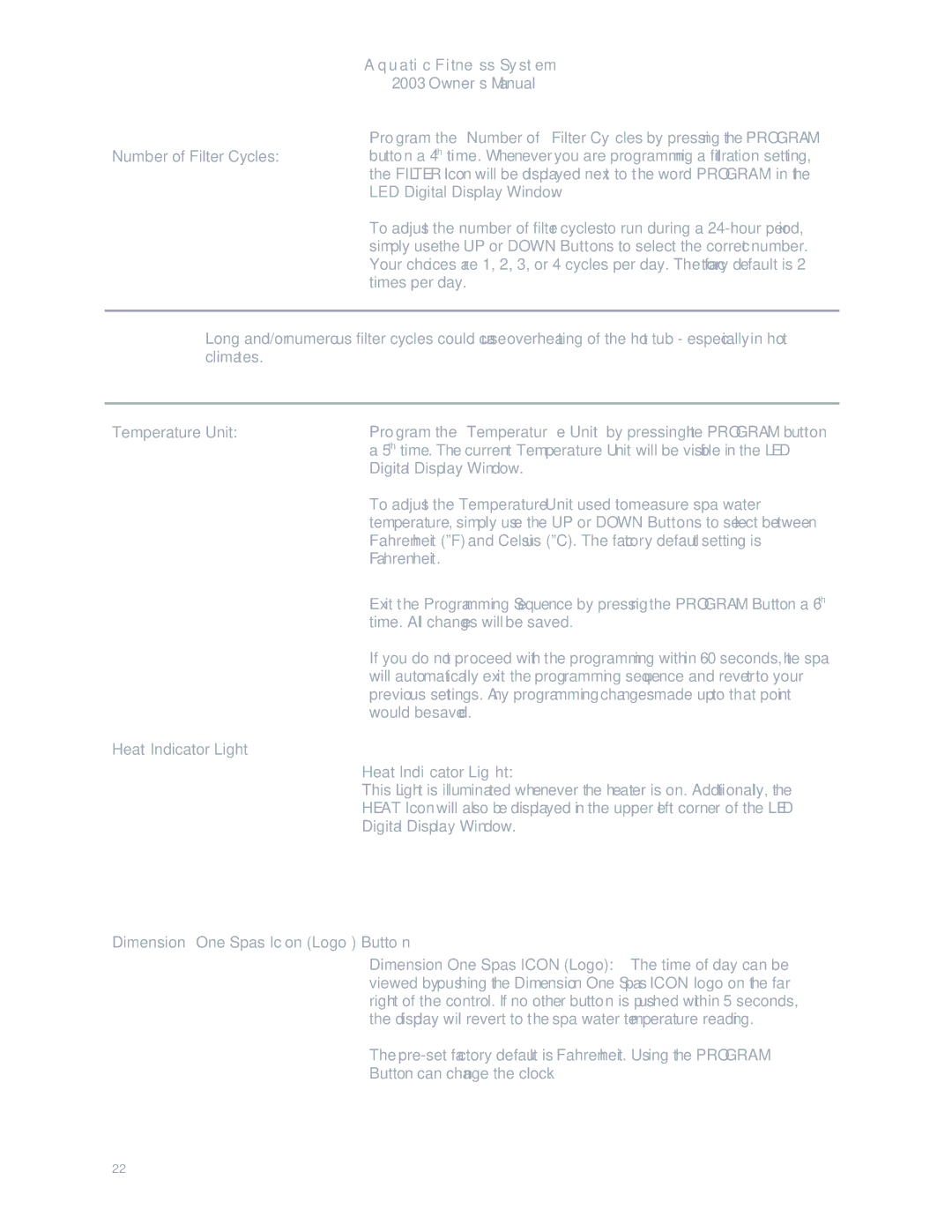 Dimension One Spas 2003 manual Temperature Unit, Heat Indicator Light, Dimension One Spas Icon Logo Button 