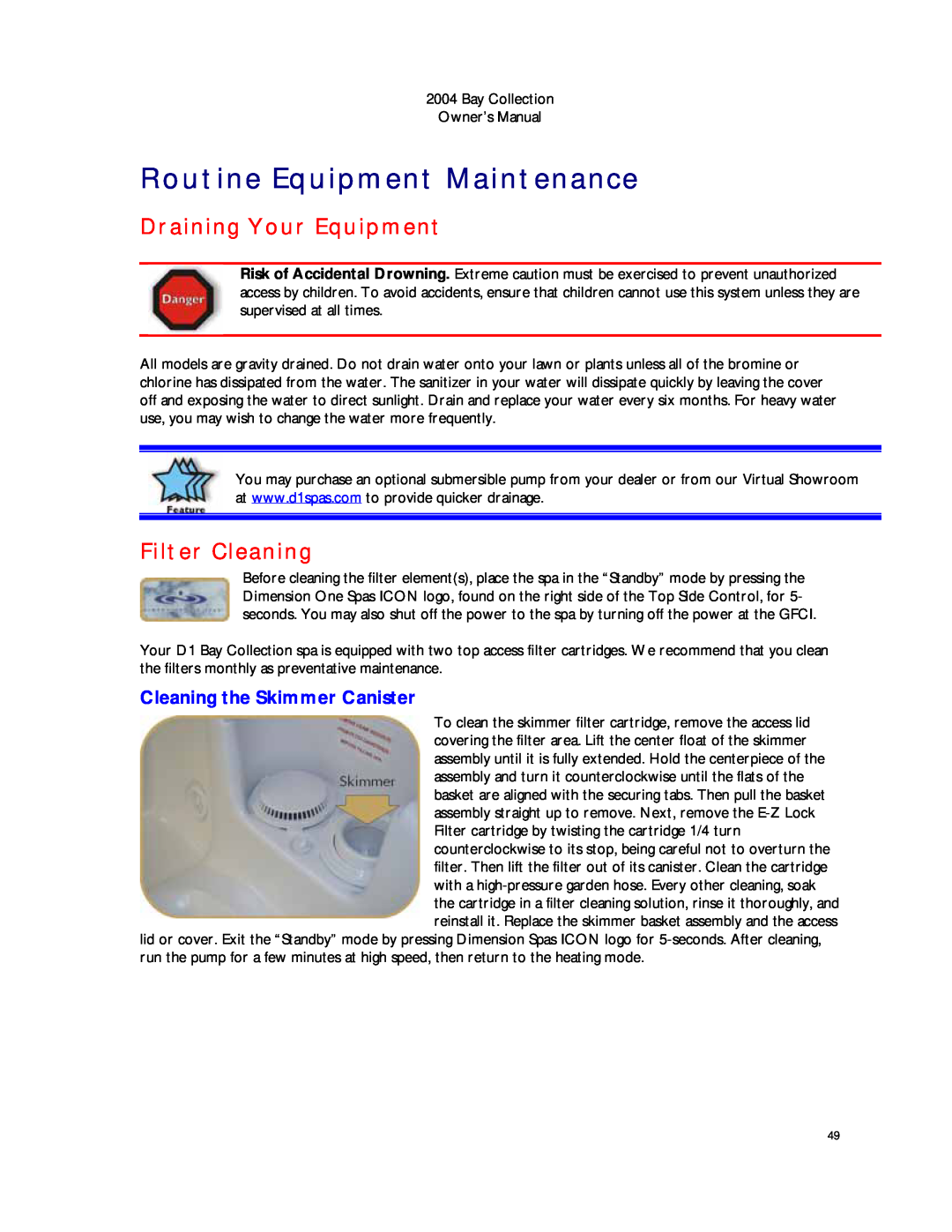 Dimension One Spas Bay Collection manual Routine Equipment Maintenance, Draining Your Equipment, Filter Cleaning 