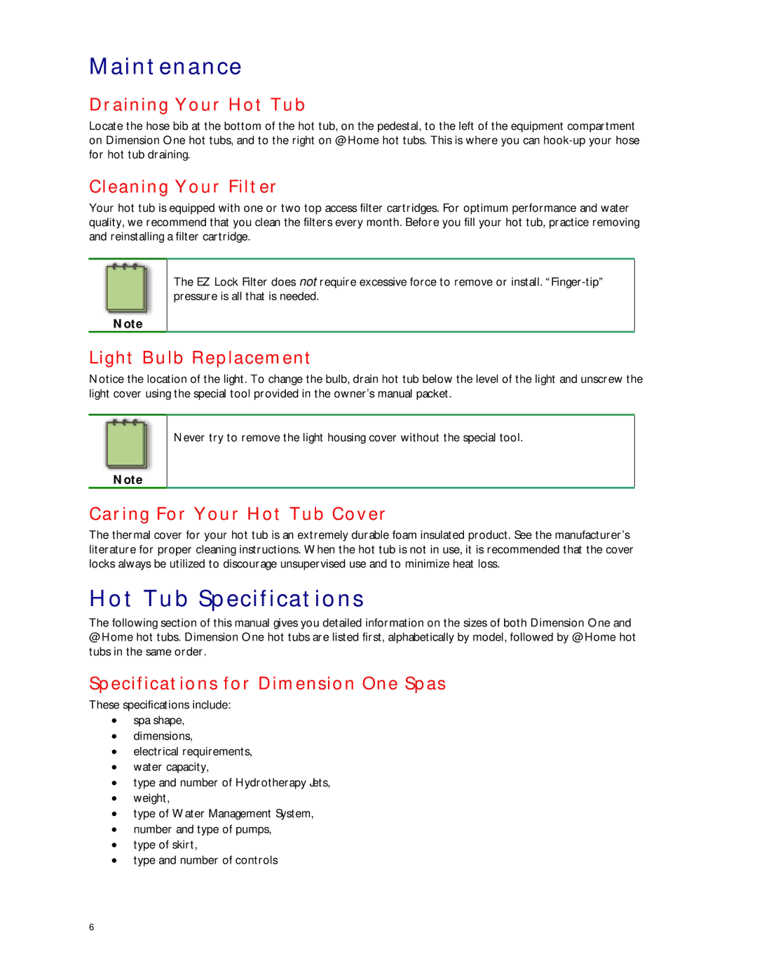 Dimension One Spas Home Hot Tubs manual Draining Your Hot Tub, Cleaning Your Filter, Light Bulb Replacement 