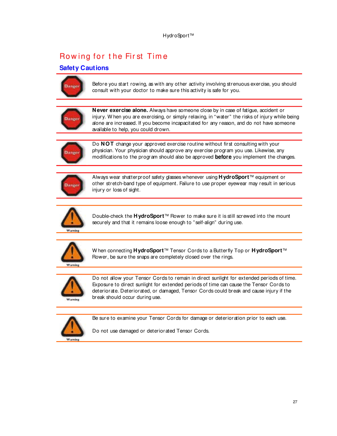 Dimension One Spas HYDRO SPORT manual Rowing for the First Time, Safety Cautions 